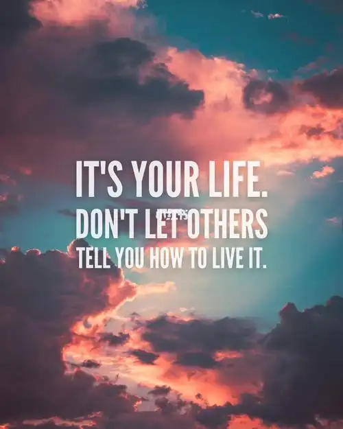 【its your life】99【英文壁纸背景】【quotes】